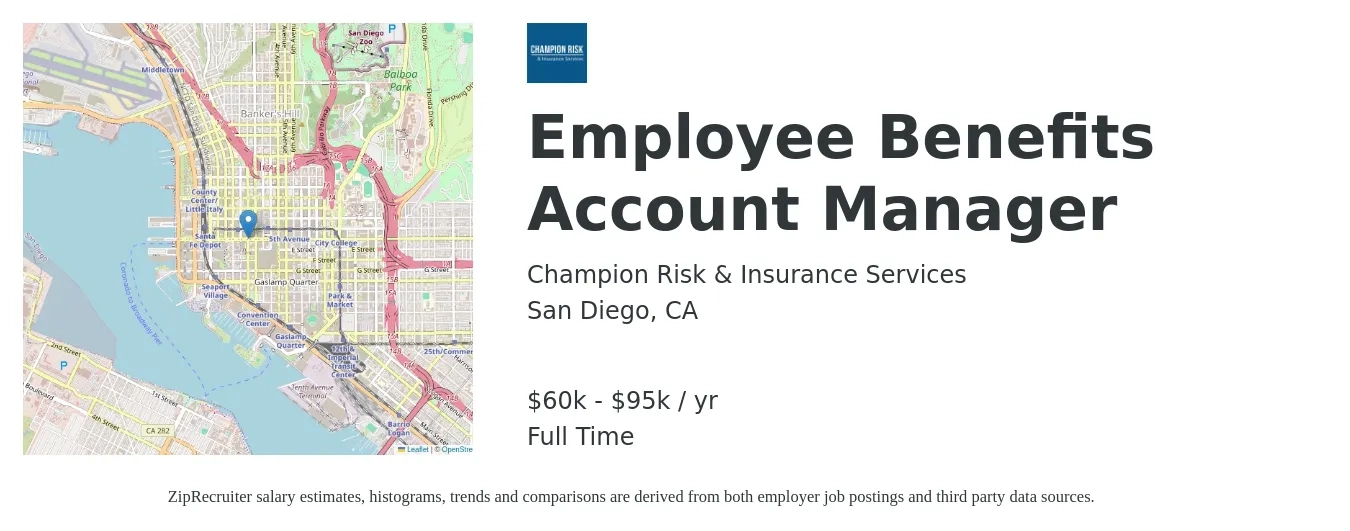 Champion Risk & Insurance Services job posting for a Employee Benefits Account Manager in San Diego, CA with a salary of $60,000 to $95,000 Yearly with a map of San Diego location.