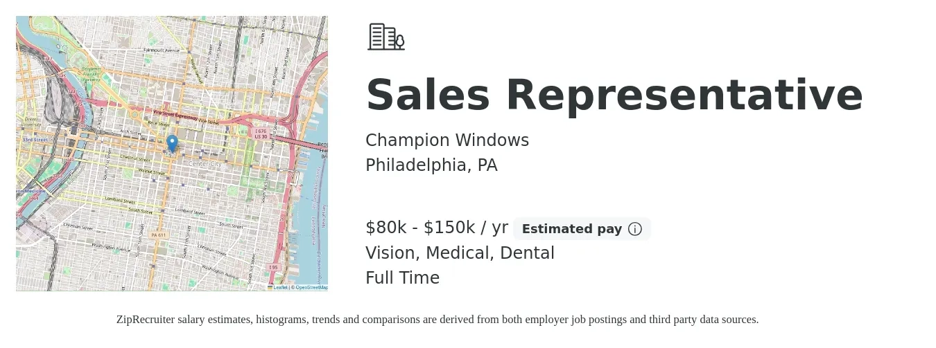 Champion Windows job posting for a Sales Representative in Philadelphia, PA with a salary of $80,000 to $150,000 Yearly and benefits including dental, medical, and vision with a map of Philadelphia location.