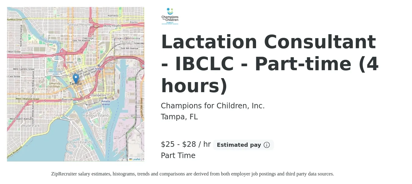 Champions for Children, Inc. job posting for a Lactation Consultant - IBCLC - Part-time (4 hours) in Tampa, FL with a salary of $26 to $30 Hourly with a map of Tampa location.