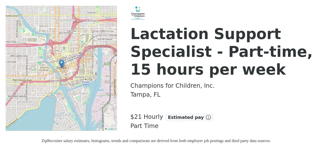 Champions for Children, Inc. job posting for a Lactation Support Specialist - Part-time, 15 hours per week in Tampa, FL with a salary of $22 Hourly with a map of Tampa location.