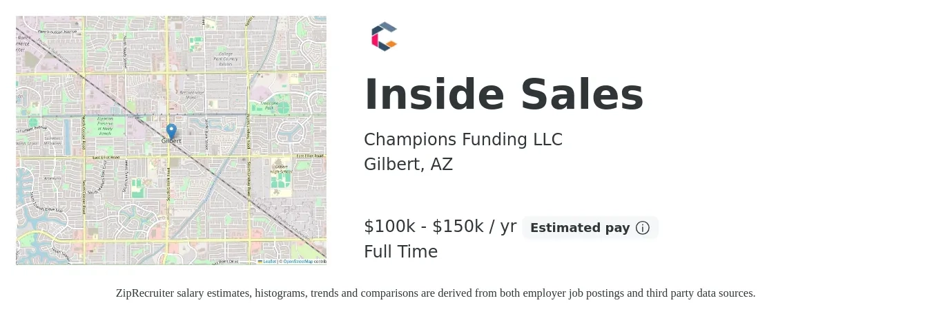 Champions Funding LLC job posting for a Inside Sales in Gilbert, AZ with a salary of $100,000 to $150,000 Yearly with a map of Gilbert location.