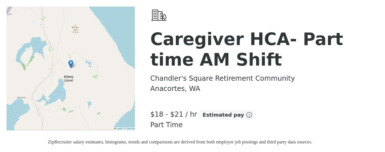 Chandler's Square Retirement Community job posting for a Caregiver HCA- Part time AM Shift in Anacortes, WA with a salary of $19 to $22 Hourly with a map of Anacortes location.