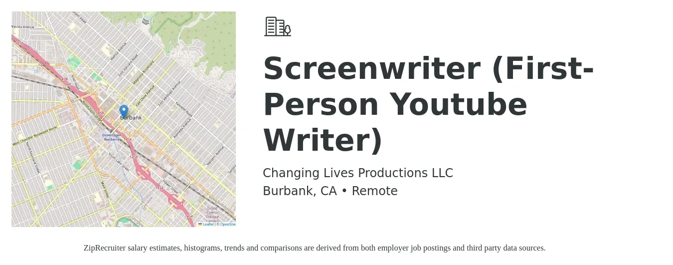 Changing Lives Productions LLC job posting for a Screenwriter (First-Person Youtube Writer) in Burbank, CA with a salary of $37 to $40 Hourly with a map of Burbank location.