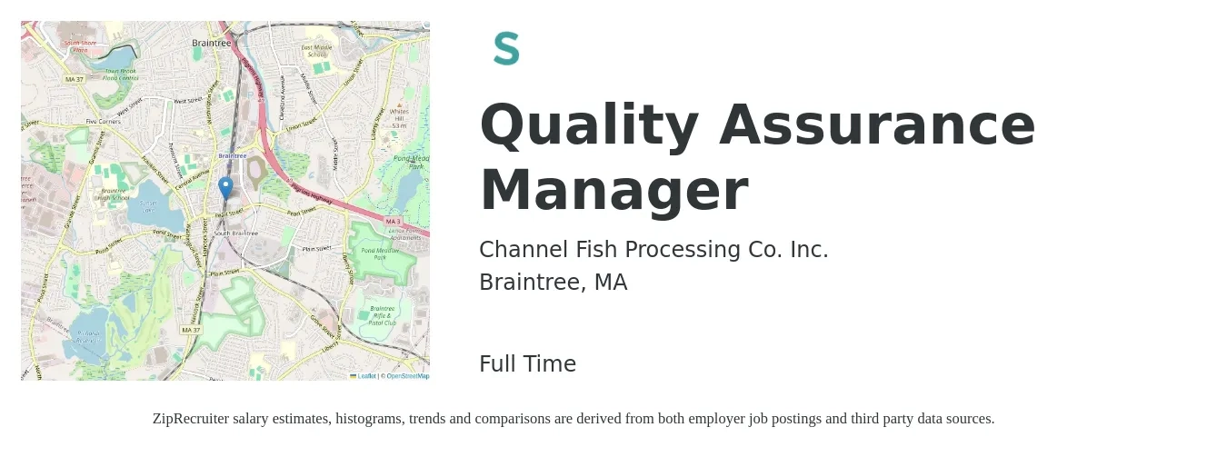 Channel Fish Processing Co. Inc. job posting for a Quality Assurance Manager in Braintree, MA with a salary of $84,400 to $146,900 Yearly with a map of Braintree location.