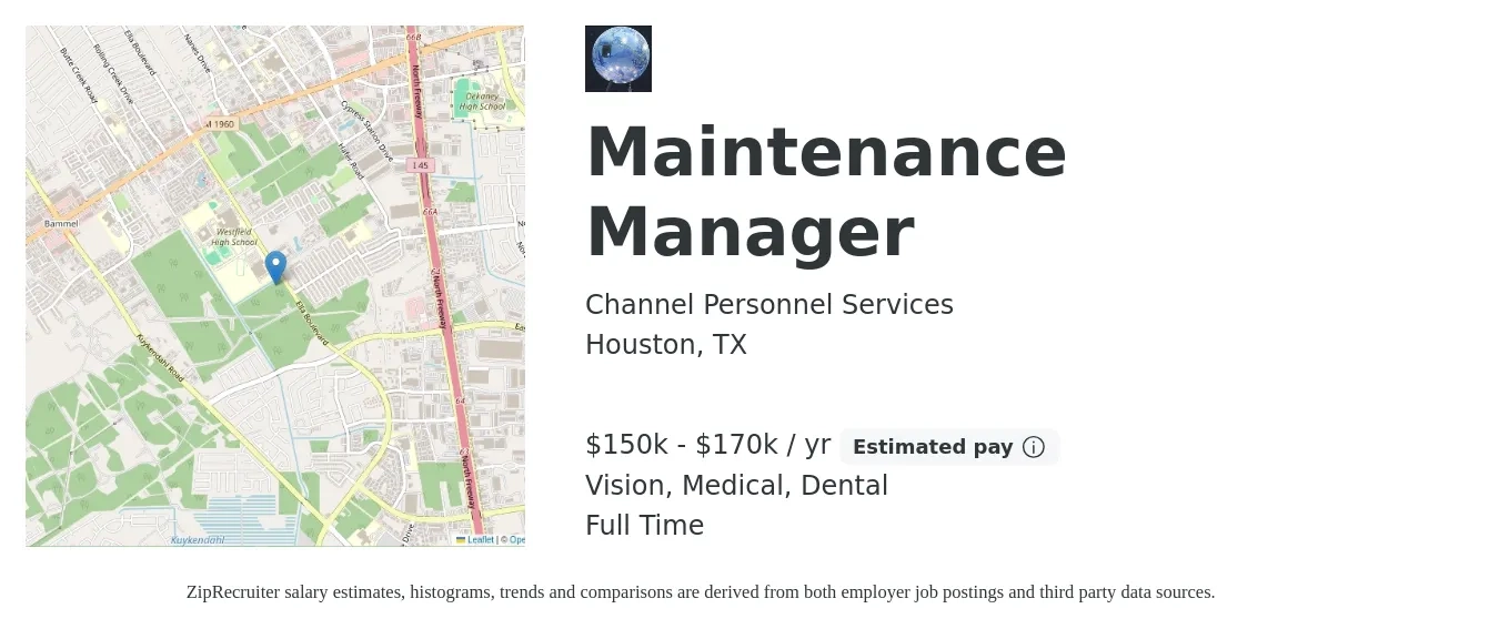 Channel Personnel Services job posting for a Maintenance Manager in Houston, TX with a salary of $150,000 to $170,000 Yearly with a map of Houston location.