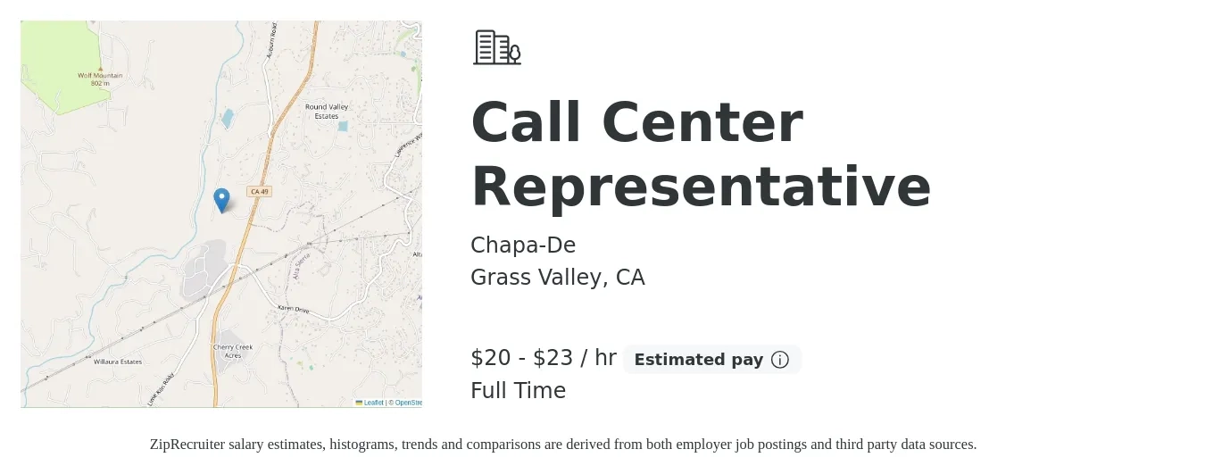 Chapa-De job posting for a Call Center Representative in Grass Valley, CA with a salary of $21 to $24 Hourly with a map of Grass Valley location.