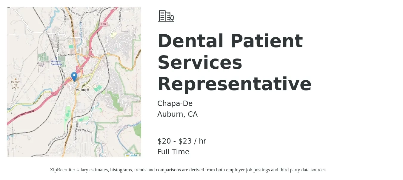 Chapa-De job posting for a Dental Patient Services Representative in Auburn, CA with a salary of $21 to $24 Hourly with a map of Auburn location.