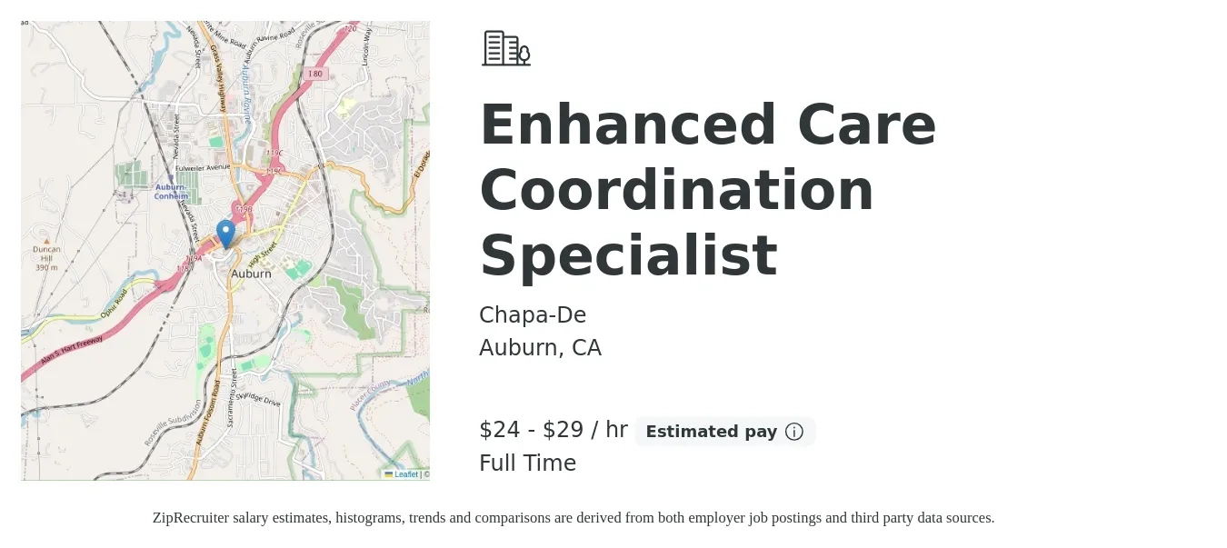 Chapa-De job posting for a Enhanced Care Coordination Specialist in Auburn, CA with a salary of $26 to $31 Hourly with a map of Auburn location.