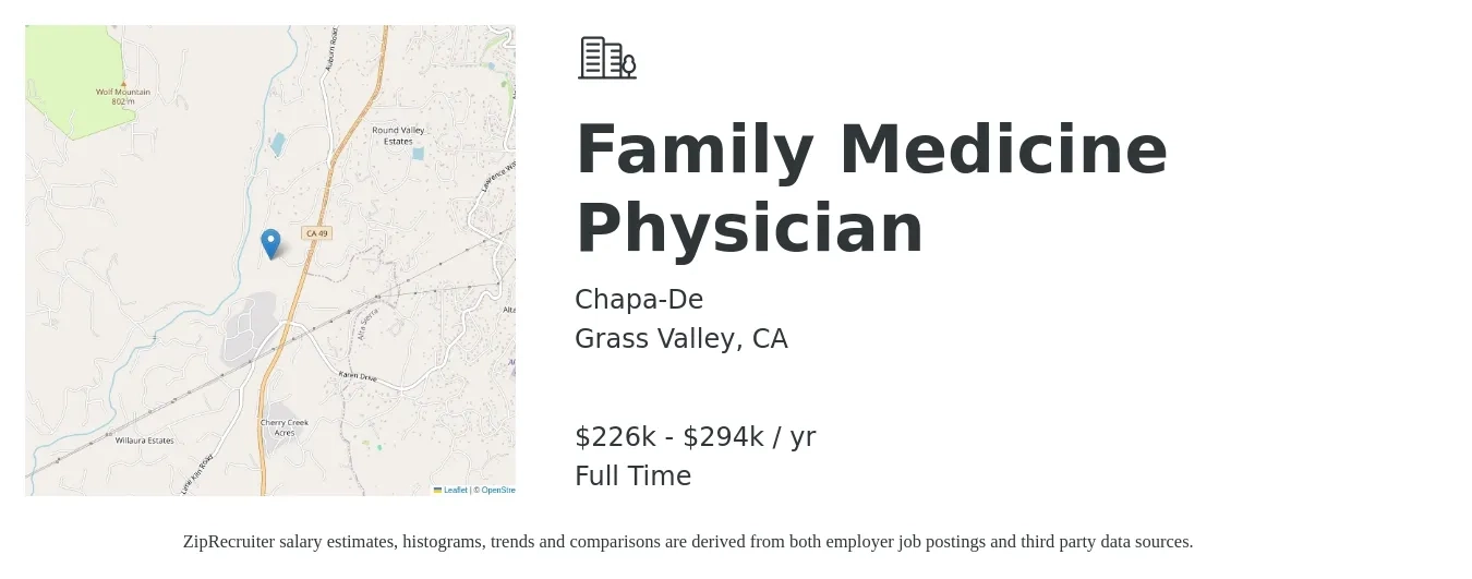 Chapa-De job posting for a Family Medicine Physician in Grass Valley, CA with a salary of $226,600 to $294,600 Yearly with a map of Grass Valley location.