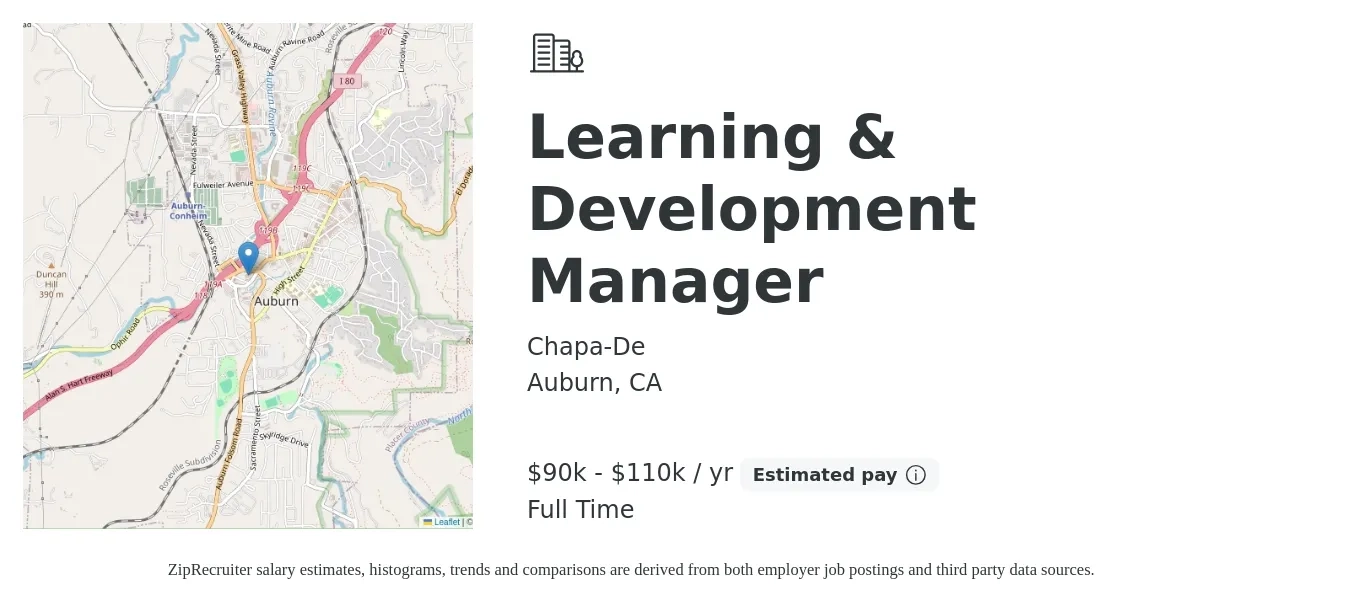 Chapa-De job posting for a Learning & Development Manager in Auburn, CA with a salary of $90,800 to $110,800 Yearly with a map of Auburn location.