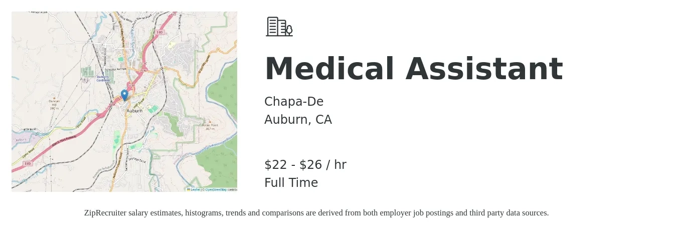 Chapa-De job posting for a Medical Assistant in Auburn, CA with a salary of $23 to $27 Hourly with a map of Auburn location.