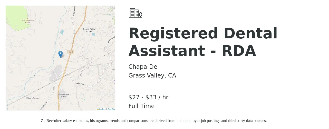 Chapa-De job posting for a Registered Dental Assistant - RDA in Grass Valley, CA with a salary of $29 to $34 Hourly with a map of Grass Valley location.