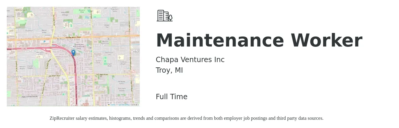 Chapa Ventures Inc job posting for a Maintenance Worker in Troy, MI with a salary of $16 to $23 Hourly with a map of Troy location.