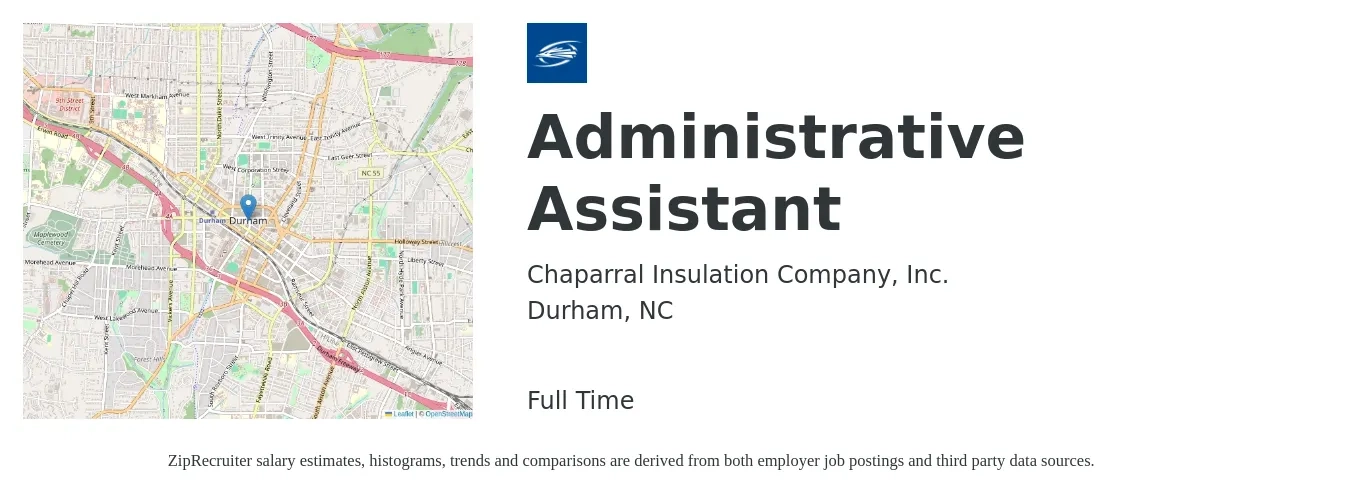 Chaparral Insulation Company, Inc. job posting for a Administrative Assistant in Durham, NC with a salary of $17 to $23 Hourly with a map of Durham location.