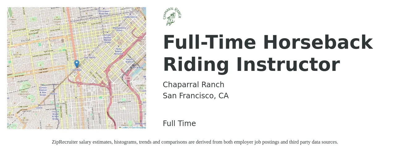 Chaparral Ranch job posting for a Full-Time Horseback Riding Instructor in San Francisco, CA with a salary of $18 to $22 Hourly with a map of San Francisco location.
