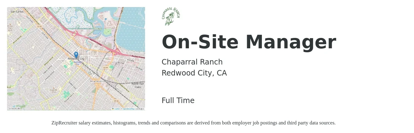 Chaparral Ranch job posting for a On-Site Manager in Redwood City, CA with a salary of $44,100 to $72,800 Yearly with a map of Redwood City location.