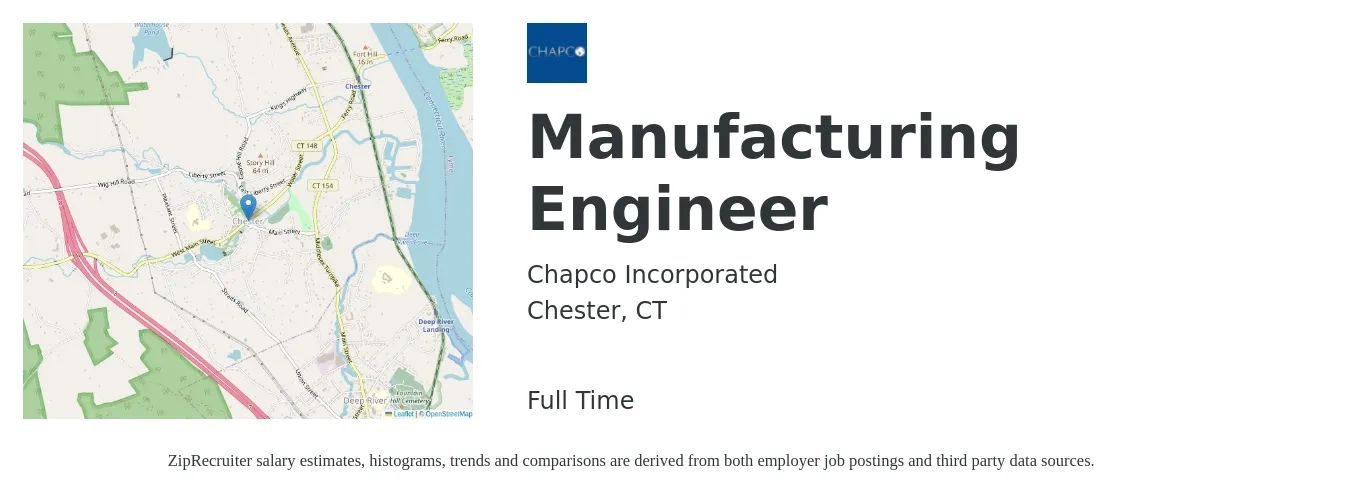 Chapco Incorporated job posting for a Manufacturing Engineer in Chester, CT with a salary of $73,900 to $95,100 Yearly with a map of Chester location.