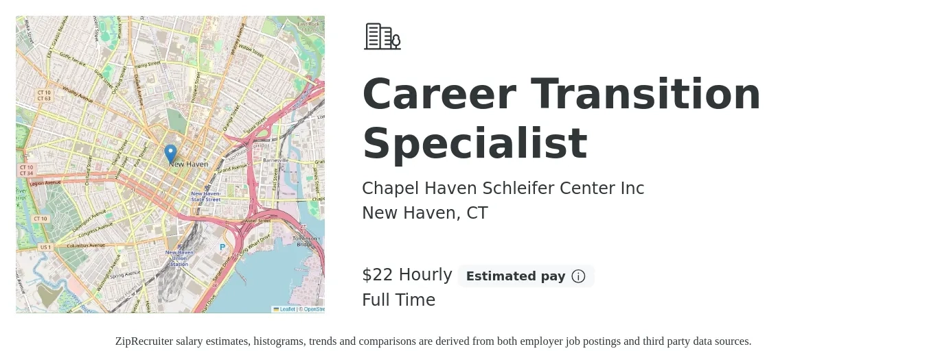 Chapel Haven Schleifer Center Inc job posting for a Career Transition Specialist in New Haven, CT with a salary of $23 Hourly with a map of New Haven location.