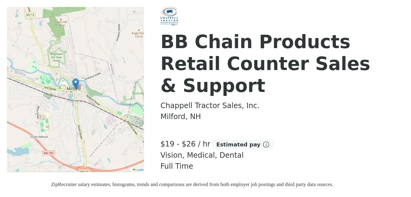 Chappell Tractor Sales, Inc. job posting for a BB Chain Products Retail Counter Sales & Support in Milford, NH with a salary of $20 to $28 Hourly and benefits including retirement, vision, dental, life_insurance, and medical with a map of Milford location.
