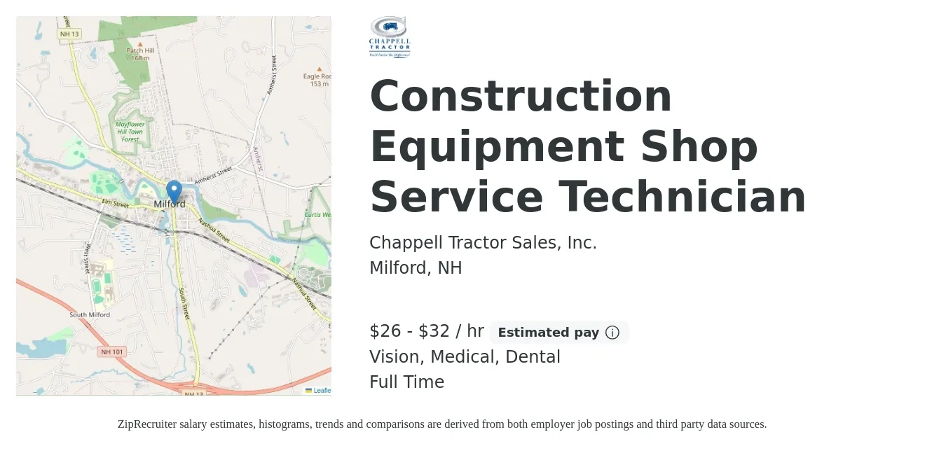 Chappell Tractor Sales, Inc. job posting for a Construction Equipment Shop Service Technician in Milford, NH with a salary of $28 to $34 Hourly and benefits including vision, dental, life_insurance, medical, and retirement with a map of Milford location.