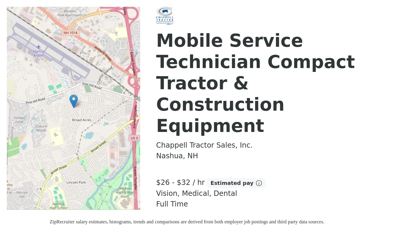 Chappell Tractor Sales, Inc. job posting for a Mobile Service Technician Compact Tractor & Construction Equipment in Nashua, NH with a salary of $28 to $34 Hourly and benefits including retirement, vision, dental, life_insurance, and medical with a map of Nashua location.