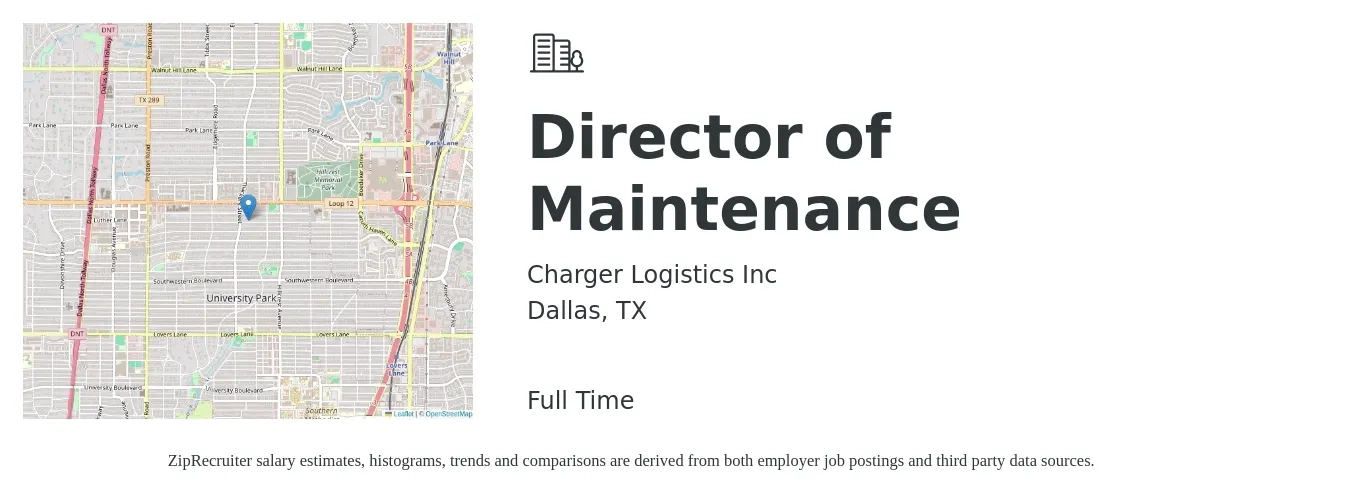 Charger Logistics Inc job posting for a Director of Maintenance in Dallas, TX with a salary of $51,900 to $86,600 Yearly with a map of Dallas location.