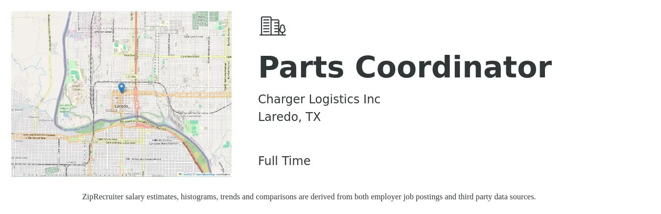 Charger Logistics Inc job posting for a Parts Coordinator in Laredo, TX with a salary of $16 to $21 Hourly with a map of Laredo location.