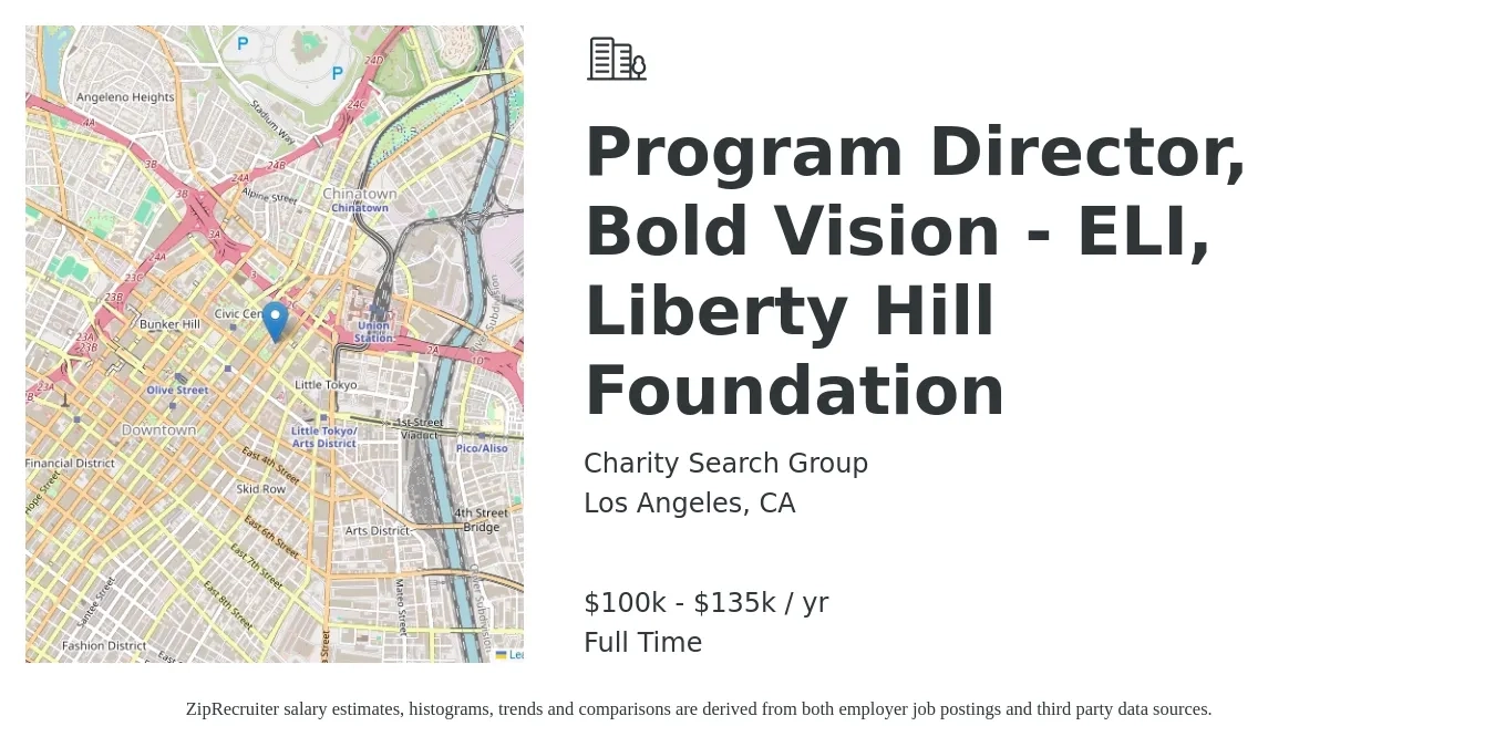 Charity Search Group job posting for a Program Director, Bold Vision - ELI, Liberty Hill Foundation in Los Angeles, CA with a salary of $100,600 to $135,000 Yearly with a map of Los Angeles location.