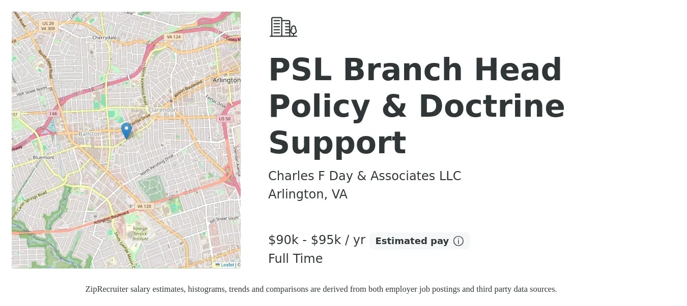 Charles F Day & Associates LLC job posting for a PSL Branch Head Policy & Doctrine Support in Arlington, VA with a salary of $90,000 to $95,000 Yearly with a map of Arlington location.