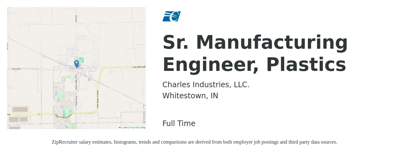 Charles Industries, LLC. job posting for a Sr. Manufacturing Engineer, Plastics in Whitestown, IN with a salary of $93,200 to $127,500 Yearly with a map of Whitestown location.