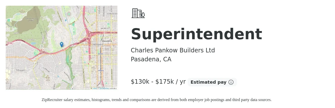 Charles Pankow Builders Ltd job posting for a Superintendent in Pasadena, CA with a salary of $130,000 to $160,000 Yearly with a map of Pasadena location.