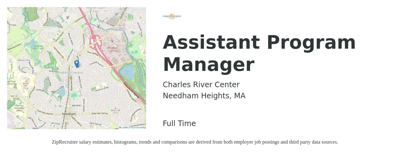 Charles River Center job posting for a Assistant Program Manager in Needham Heights, MA with a salary of $46,200 to $88,000 Yearly with a map of Needham Heights location.