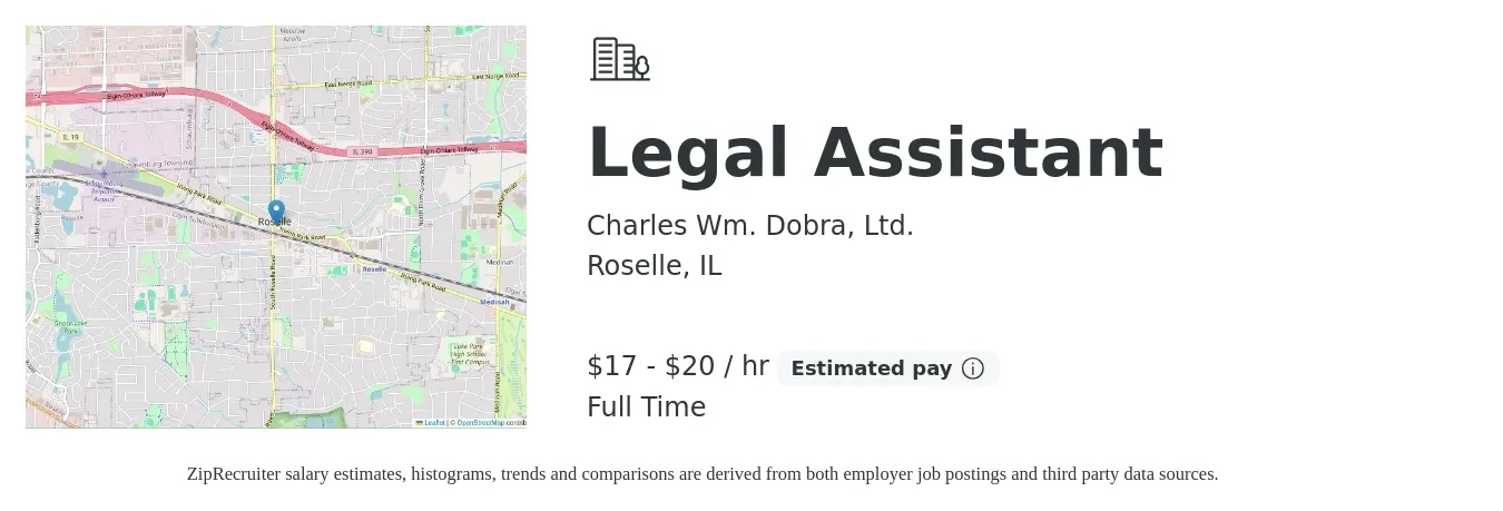 Charles Wm. Dobra, Ltd. job posting for a Legal Assistant in Roselle, IL with a salary of $18 to $21 Hourly with a map of Roselle location.