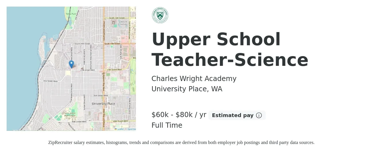 Charles Wright Academy job posting for a Upper School Teacher-Science in University Place, WA with a salary of $60,000 to $80,000 Yearly with a map of University Place location.