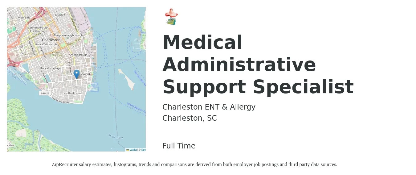 Charleston ENT & Allergy job posting for a Medical Administrative Support Specialist in Charleston, SC with a salary of $35,900 to $60,700 Yearly with a map of Charleston location.