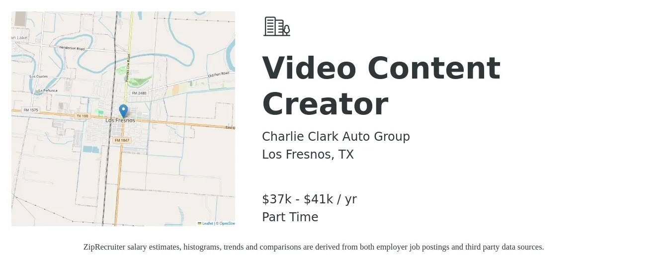 Charlie Clark Auto Group job posting for a Video Content Creator in Los Fresnos, TX with a salary of $37,440 to $41,600 Yearly with a map of Los Fresnos location.