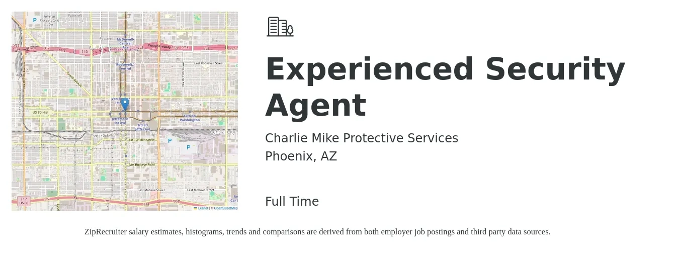 Charlie Mike Protective Services job posting for a Experienced Security Agent in Phoenix, AZ with a salary of $23 to $29 Hourly with a map of Phoenix location.