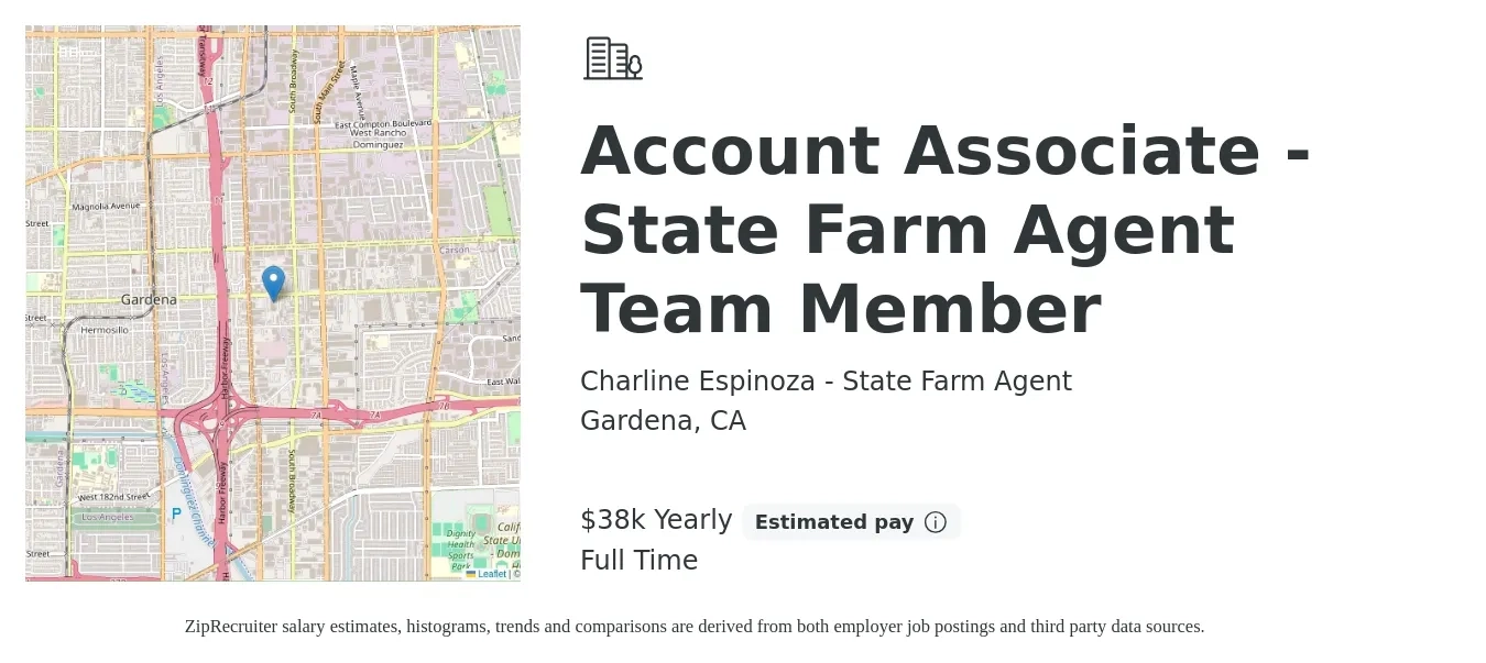 Charline Espinoza - State Farm Agent job posting for a Account Associate - State Farm Agent Team Member in Gardena, CA with a salary of $38,000 to $100,000 Yearly with a map of Gardena location.
