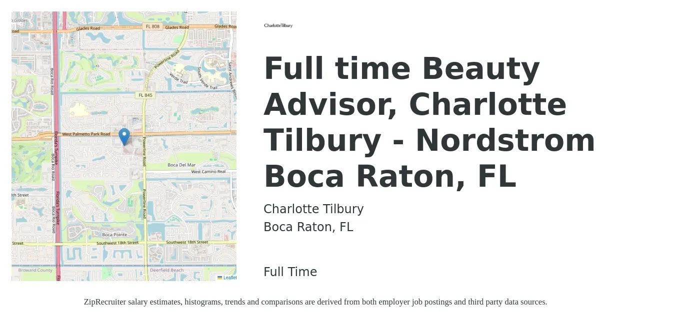 Charlotte Tilbury job posting for a Full time Beauty Advisor, Charlotte Tilbury - Nordstrom Boca Raton, FL in Boca Raton, FL with a salary of $18 to $30 Hourly with a map of Boca Raton location.