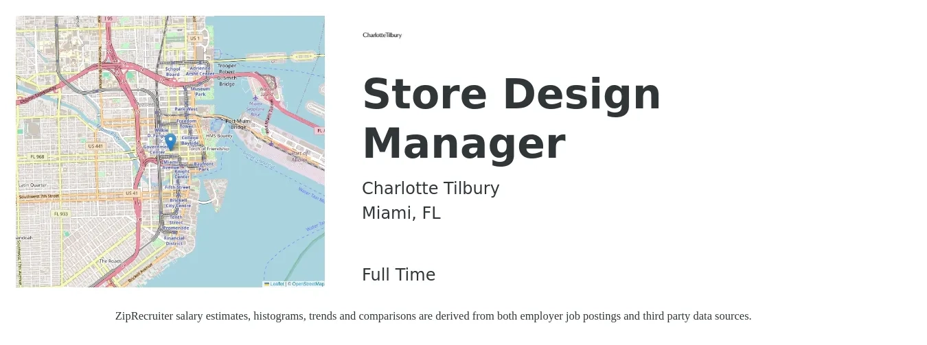 Charlotte Tilbury job posting for a Store Design Manager in Miami, FL with a salary of $110,000 to $115,000 Yearly with a map of Miami location.