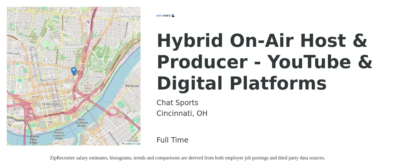 Chat Sports job posting for a Hybrid On-Air Host & Producer - YouTube & Digital Platforms in Cincinnati, OH with a salary of $25 to $45 Hourly with a map of Cincinnati location.