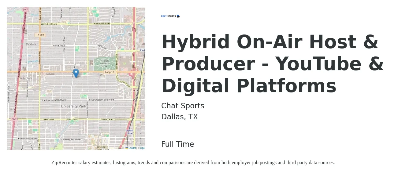 Chat Sports job posting for a Hybrid On-Air Host & Producer - YouTube & Digital Platforms in Dallas, TX with a salary of $27 to $48 Hourly with a map of Dallas location.