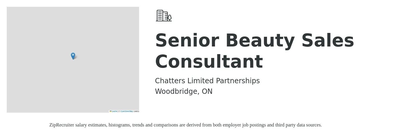 Chatters Limited Partnerships job posting for a Senior Beauty Sales Consultant in Woodbridge, ON with a salary of $17 Hourly with a map of Woodbridge location.