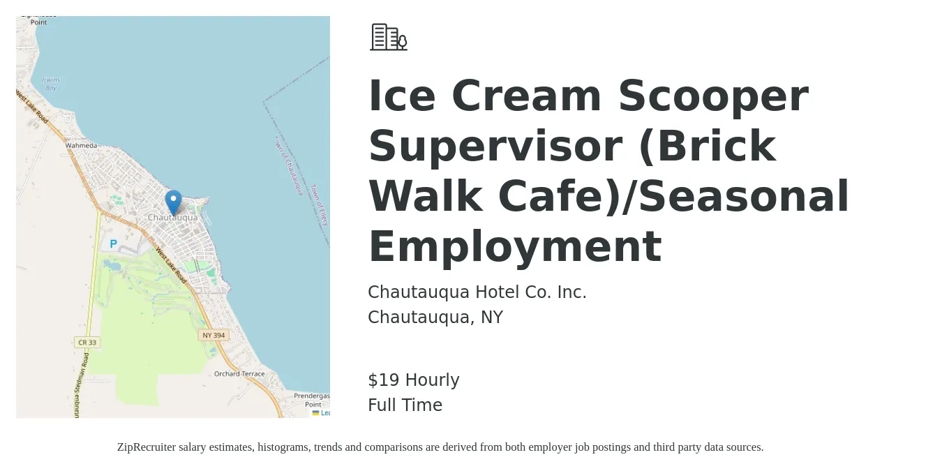 Chautauqua Hotel Co. Inc. job posting for a Ice Cream Scooper Supervisor (Brick Walk Cafe)/Seasonal Employment in Chautauqua, NY with a salary of $20 Hourly with a map of Chautauqua location.