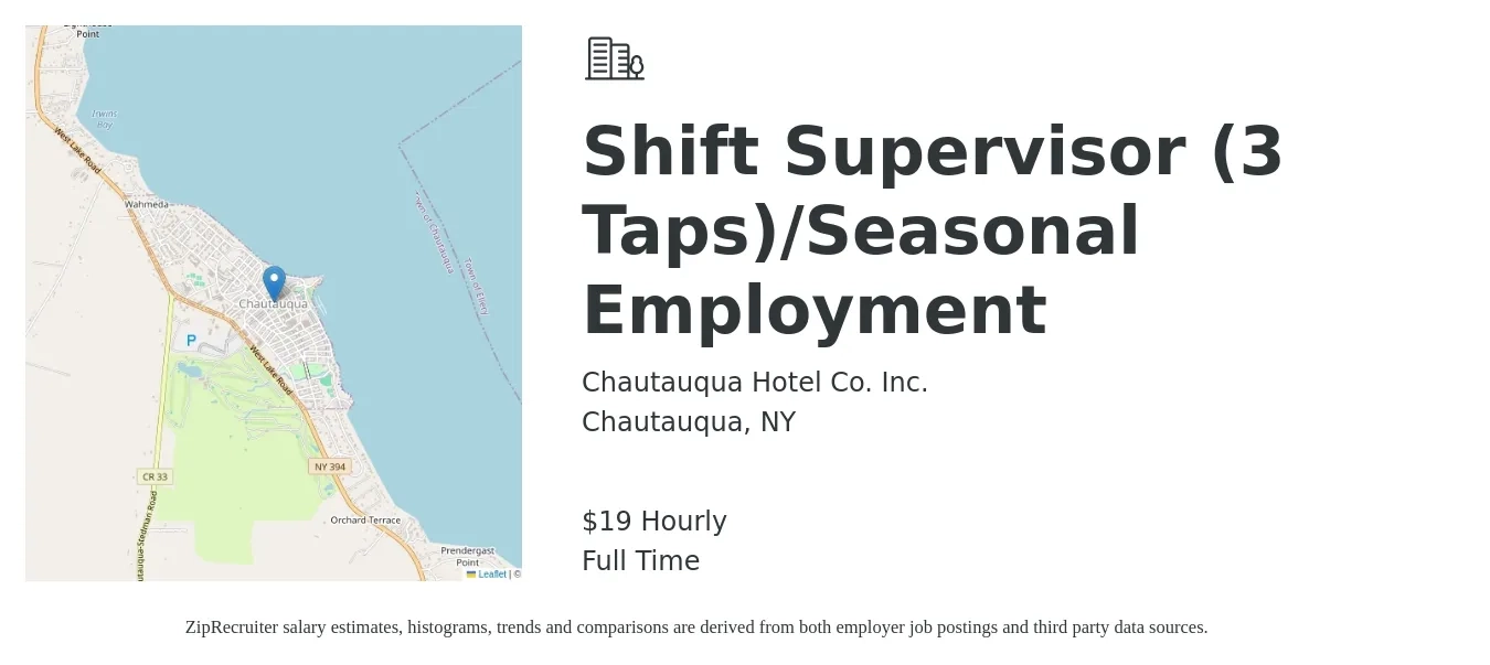 Chautauqua Hotel Co. Inc. job posting for a Shift Supervisor (3 Taps)/Seasonal Employment in Chautauqua, NY with a salary of $20 Hourly with a map of Chautauqua location.