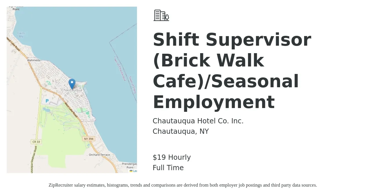 Chautauqua Hotel Co. Inc. job posting for a Shift Supervisor (Brick Walk Cafe)/Seasonal Employment in Chautauqua, NY with a salary of $20 Hourly with a map of Chautauqua location.