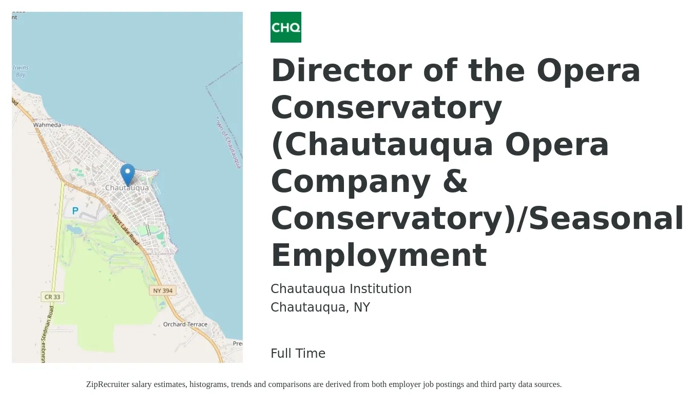 Chautauqua Institution job posting for a Director of the Opera Conservatory (Chautauqua Opera Company & Conservatory)/Seasonal Employment in Chautauqua, NY with a salary of $160,500 to $240,800 Yearly with a map of Chautauqua location.