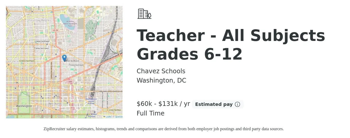 Chavez Schools job posting for a Teacher - All Subjects Grades 6-12 in Washington, DC with a salary of $60,204 to $131,865 Yearly with a map of Washington location.