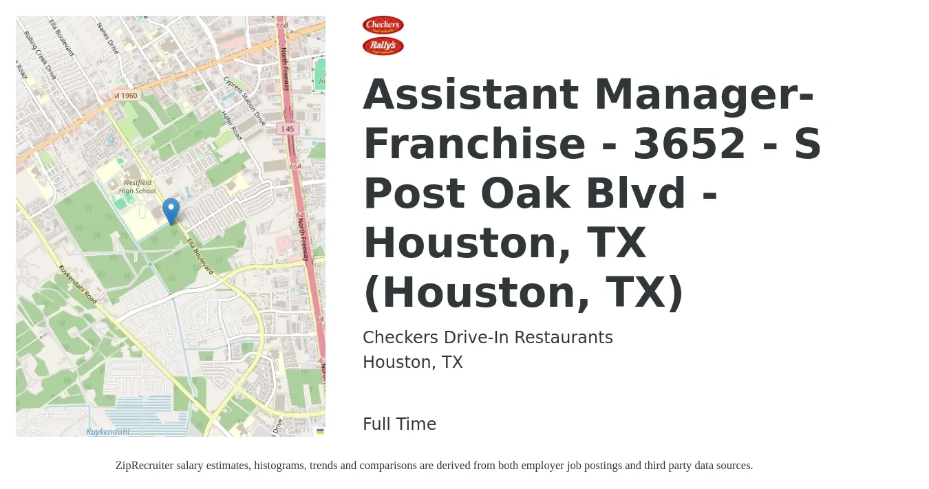 Checkers Drive-In Restaurants, Inc. job posting for a Assistant Manager-Franchise - 3652 - S Post Oak Blvd - Houston, TX (Houston, TX) in Houston, TX with a salary of $16 to $24 Hourly with a map of Houston location.
