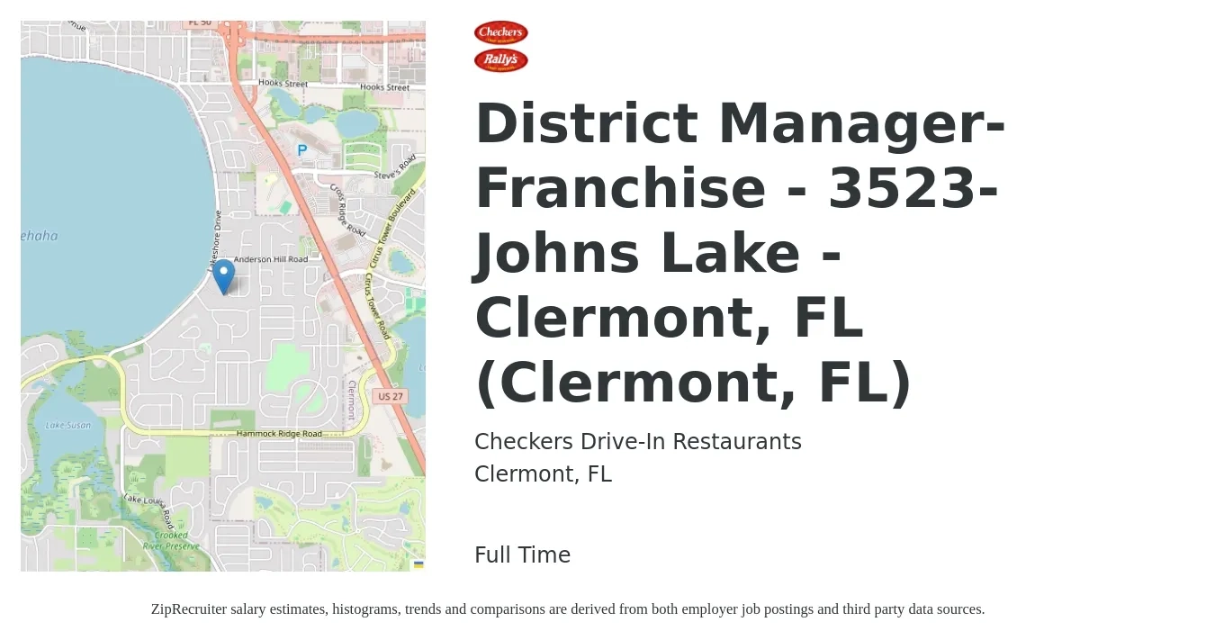Checkers Drive-In Restaurants job posting for a District Manager-Franchise - 3523-Johns Lake - Clermont, FL (Clermont, FL) in Clermont, FL with a salary of $57,500 to $82,000 Yearly with a map of Clermont location.